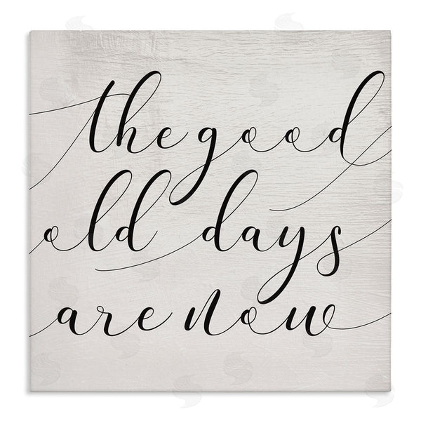 stupell industries Stupell Studio | Good Old Days Are Now Phrase Home Memories Design