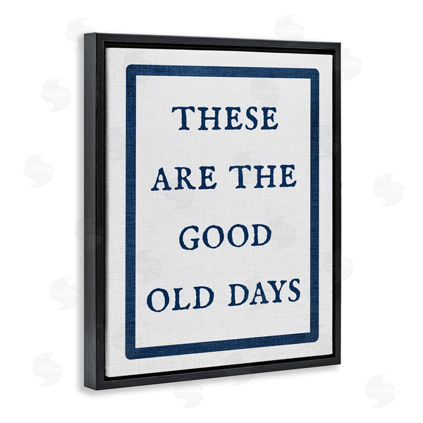 Stupell Industries Stupell Studio | Good Old Days Phrase Wall Art