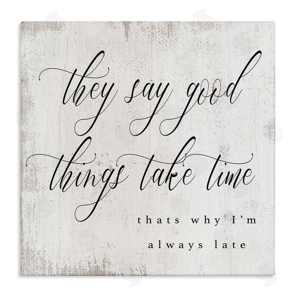 stupell industries Stupell Studio | Good Things Take Time Amusing Lateness Excuse Phrase Wall Art
