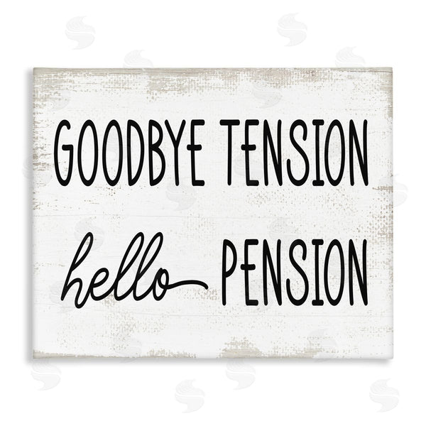 stupell industries Stupell Studio | Goodbye Tension Hello Pension Phrase Work Retirement