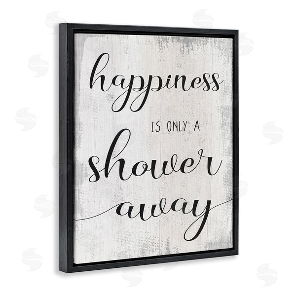 Stupell Industries Stupell Studio | Happiness Is A Shower Away
