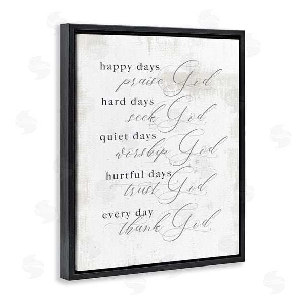 Stupell Industries Stupell Studio | Happy Quiet Hurtful Hard Days With God Phrase Wall Art