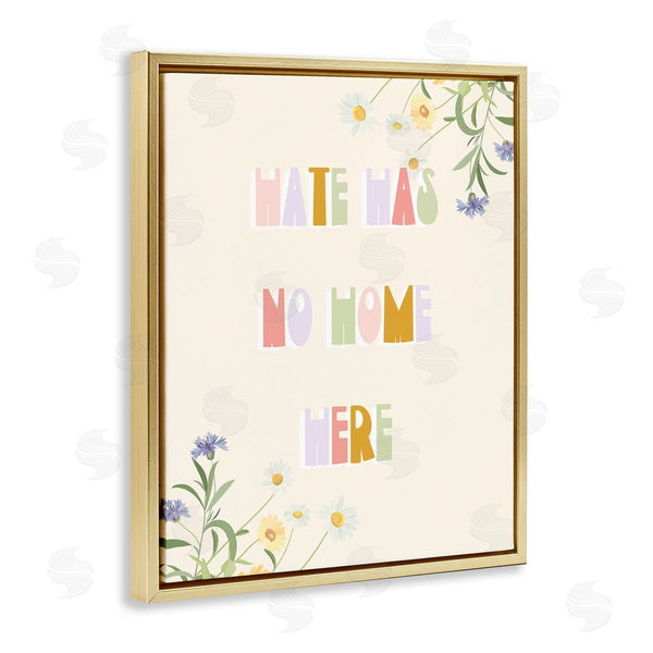 Stupell Industries Stupell Studio | Hate Has No Home Quote Soft Spring Wildflowers