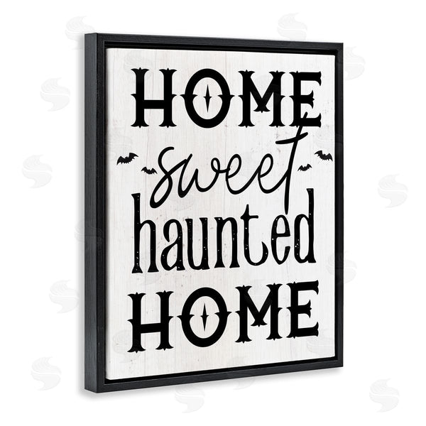 Stupell Industries Stupell Studio | Haunted Home Phrase