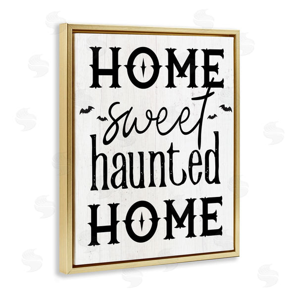 Stupell Industries Stupell Studio | Haunted Home Phrase
