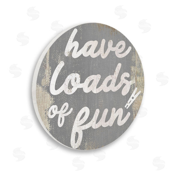 stupell industries Stupell Studio | Have Loads of Fun Wall Art