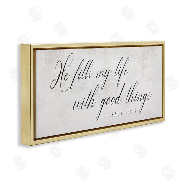 Stupell Industries Stupell Studio | He Fills My Life Phrase Elegant Faith Typography