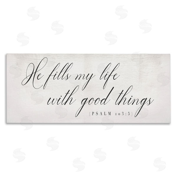stupell industries Stupell Studio | He Fills My Life Phrase Elegant Faith Typography