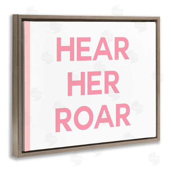 Stupell Industries Stupell Studio | Hear Her Roar Children's Phrase Bold Pink White Wall Art