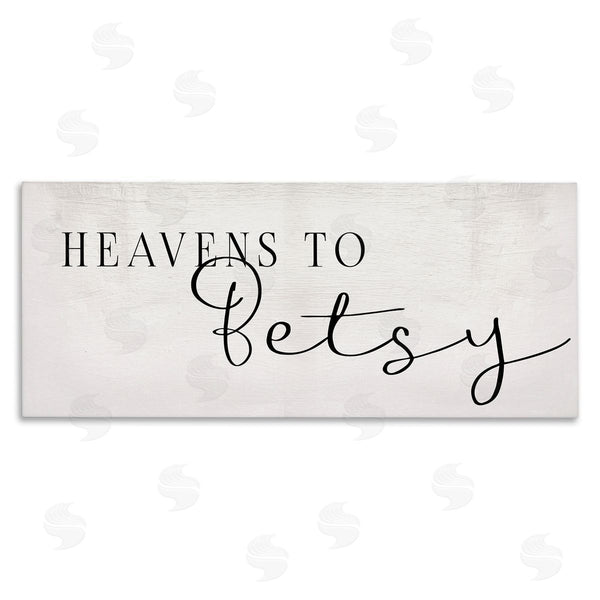 stupell industries Stupell Studio | Heavens to Betsy Phrase Charming Southern Typography