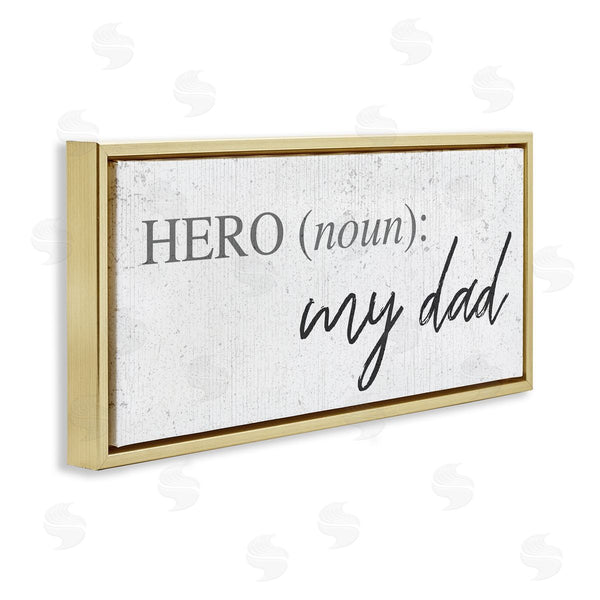 Stupell Industries Stupell Studio | Hero Definition Dad Appreciation Family Phrase