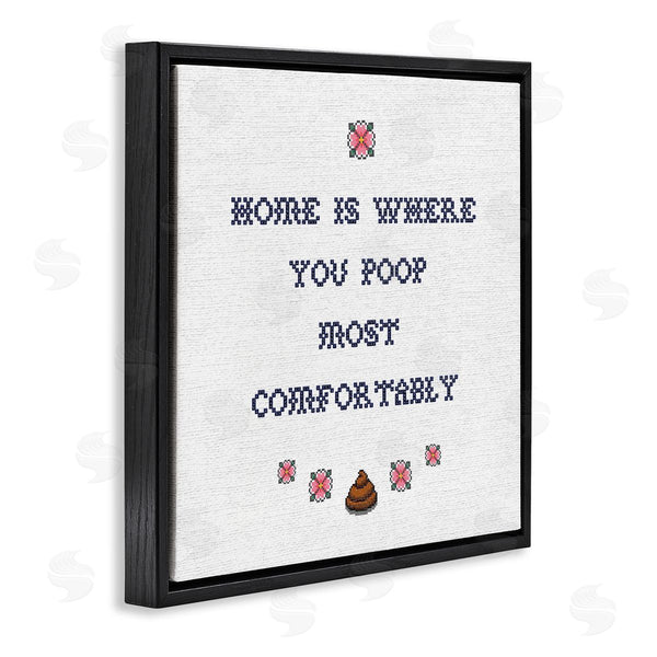 Stupell Industries Stupell Studio | Home Is Where You Poop