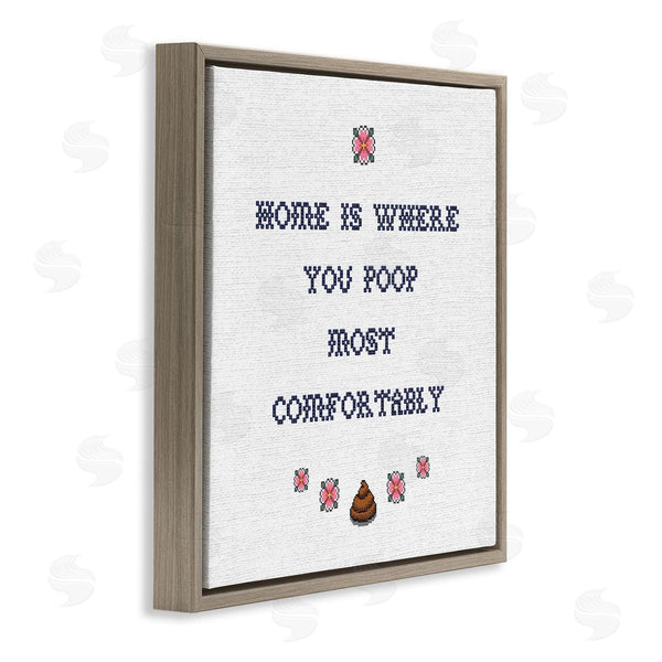 Stupell Industries Stupell Studio | Home Is Where You Poop