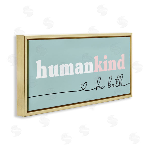 Stupell Industries Stupell Studio | Humankind Be Both Phrase Pink Turquoise Details