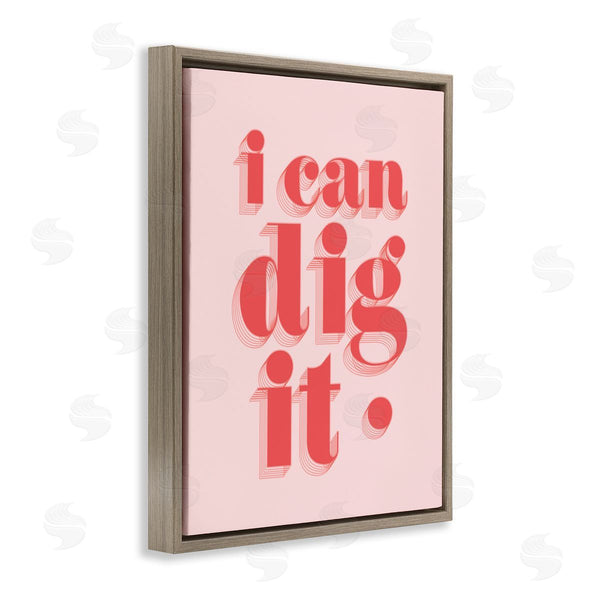 Stupell Industries Stupell Studio | I Can Dig It Phrase Wall Art