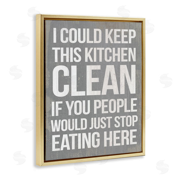 Stupell Industries Stupell Studio | I Could Keep Kitchen Clean Funny