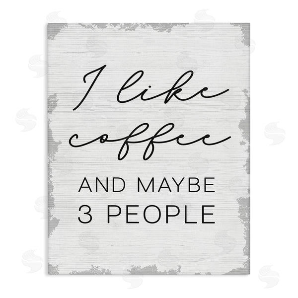stupell industries Stupell Studio | I Like Coffee and Three People