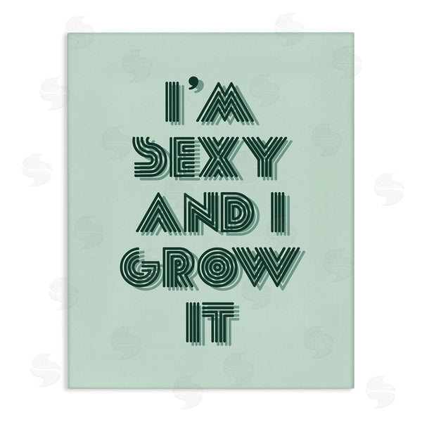 stupell industries Stupell Studio | I'm Sexy And I Grow It Gardening Plant Humor Wall Art