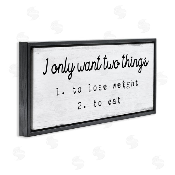 Stupell Industries Stupell Studio | I Only Want Funny Food Habits