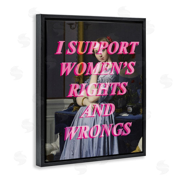 Stupell Industries Stupell Studio | I Support Women's Rights & Wrongs Wall Art
