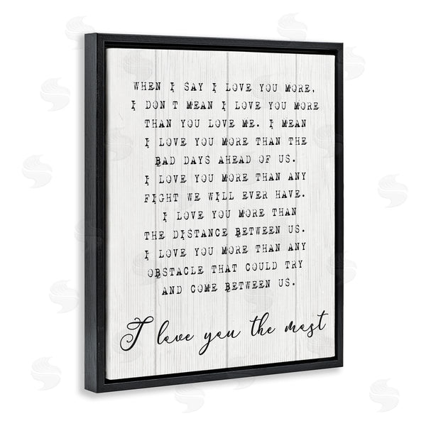 Stupell Industries Stupell Studio | Inspirational I Love You The Most Phrase