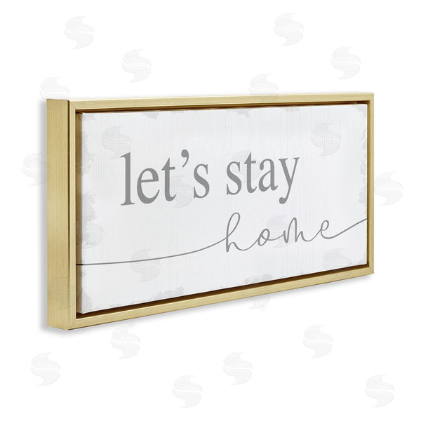 Stupell Industries Stupell Studio | Let's Stay Home Phrase Soft Grey Distressed