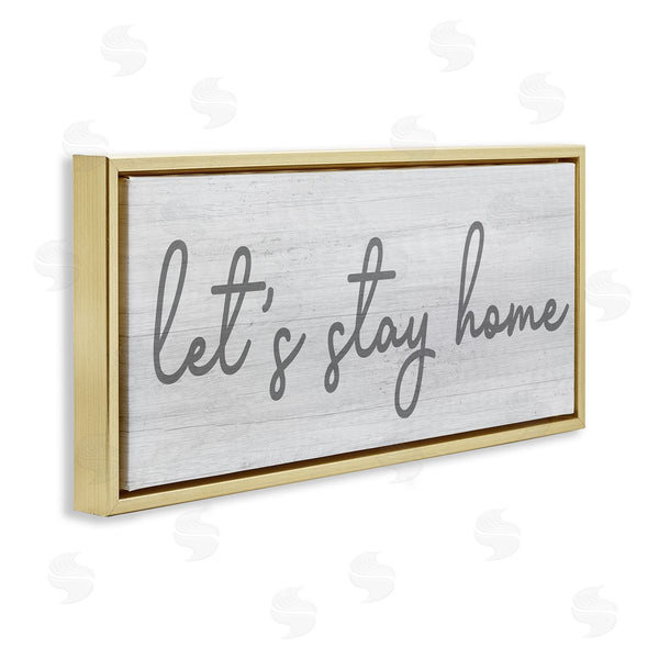 Stupell Industries Stupell Studio | Let's Stay Home Sentiments Soft Circular Script