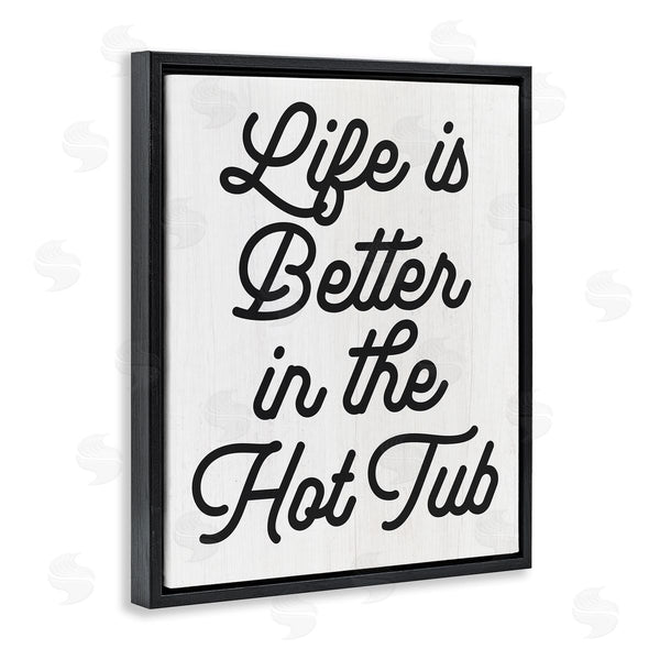 Stupell Industries Stupell Studio | Life Better In Hot Tub Phrase Wall Art