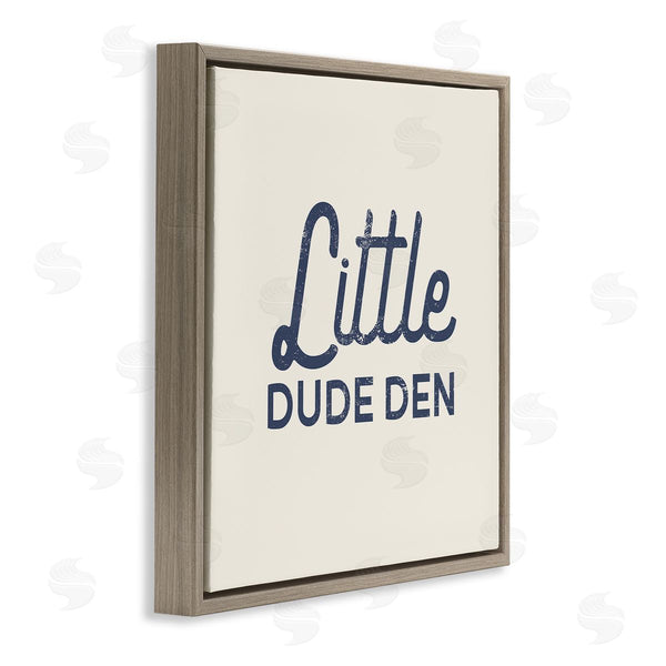 Stupell Industries Stupell Studio | Little Dude Den Sign Wall Art