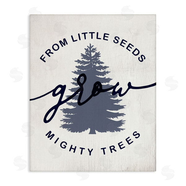 stupell industries Stupell Studio | Little Seeds Grow Mighty Trees Sentiment Blue Fir Wall Art