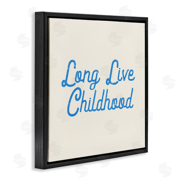 Stupell Industries Stupell Studio | Long Live Childhood Phrase Wall Art