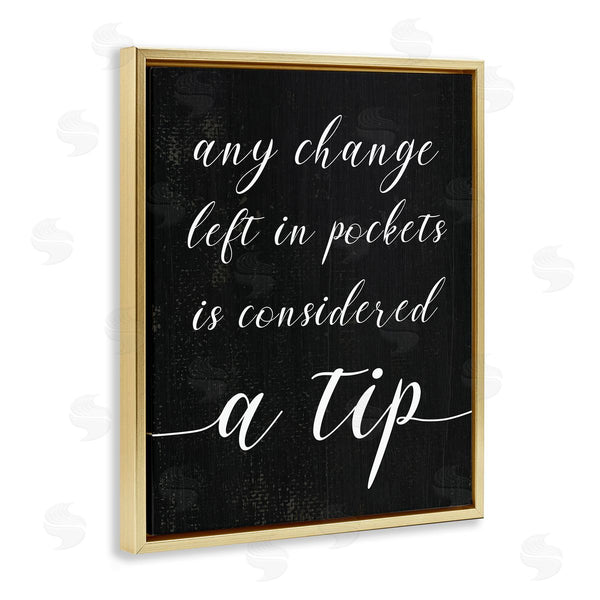 Stupell Industries Stupell Studio | Loose Change Laundry Tip