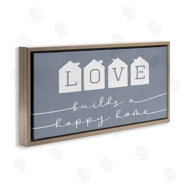 Stupell Industries Stupell Studio | Love Builds A Happy Home Phrase Blue Neighborhood
