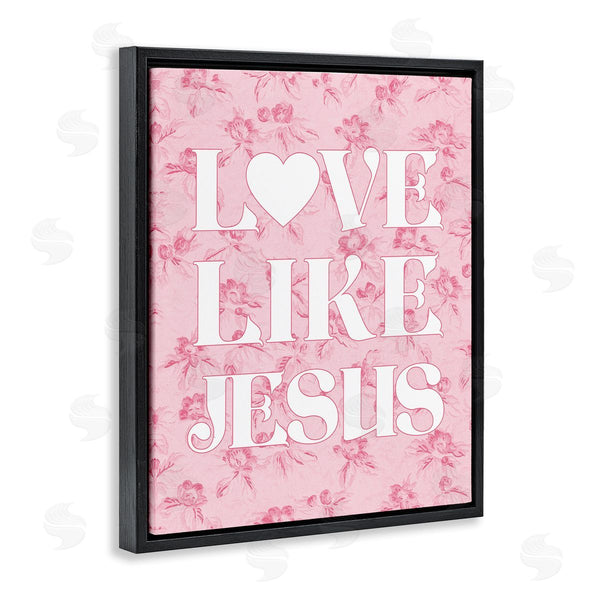 Stupell Industries Stupell Studio | Love Like Jesus On Floral