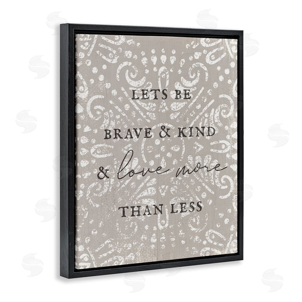 Stupell Industries Stupell Studio | Love More Than Less Boho Pattern Typography Phrase Wall Art