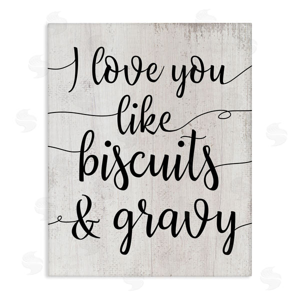 stupell industries Stupell Studio | Love You Like Biscuits & Gravy Romantic Sentiment