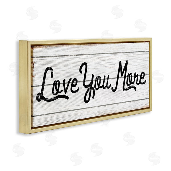 Stupell Industries Stupell Studio | Love You More Country Design