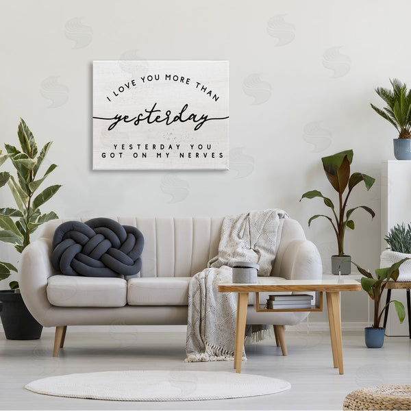 Stupell Industries Stupell Studio | Love You More Than Yesterday Funny Romantic Phrase Wall Art