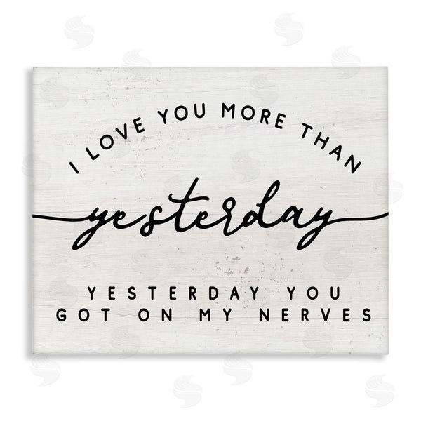 stupell industries Stupell Studio | Love You More Than Yesterday Funny Romantic Phrase Wall Art