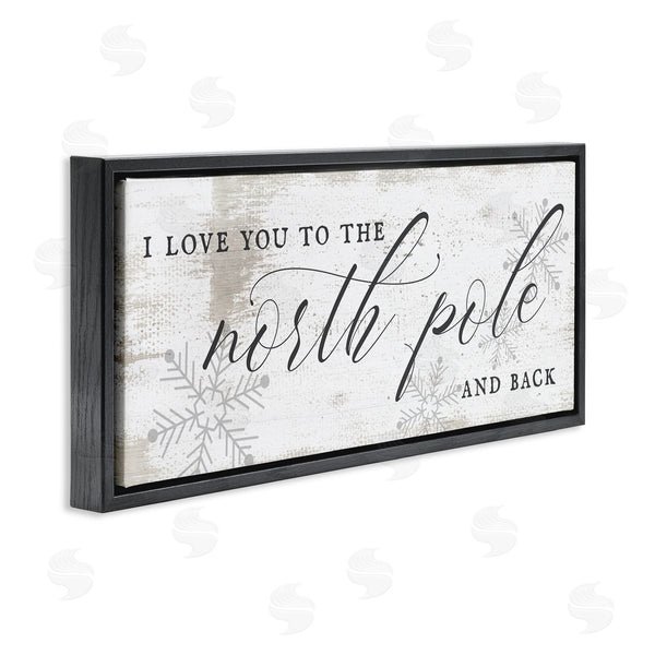 Stupell Industries Stupell Studio | Love You To North Pole Phrase Romantic Christmas