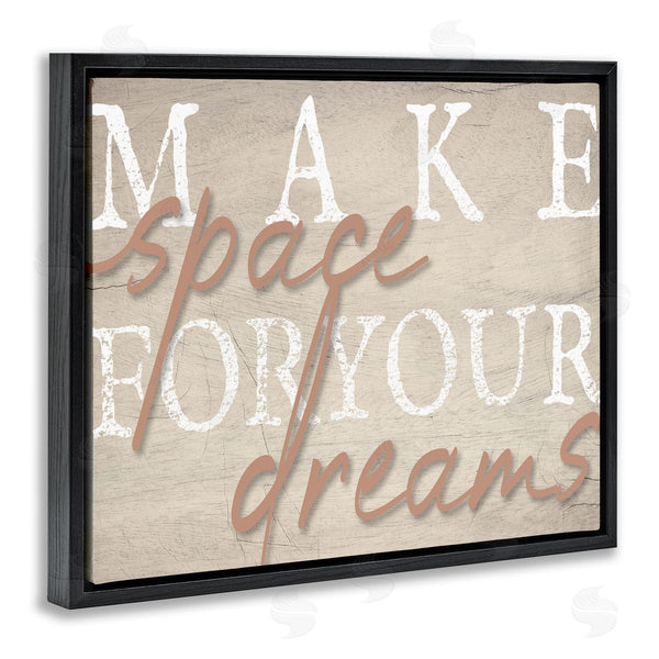 Stupell Industries Stupell Studio | Make Space For Dreams Weathered Grainy Pattern Quote Wall Art