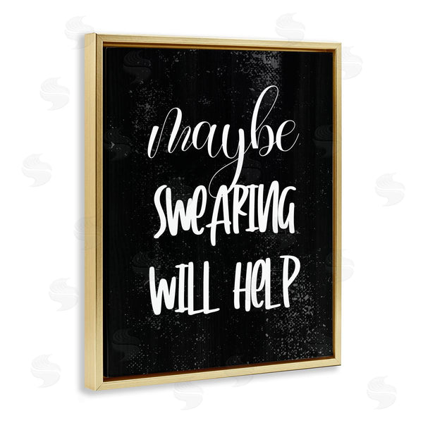 Stupell Industries Stupell Studio | Maybe Swearing Will Help Wall Art