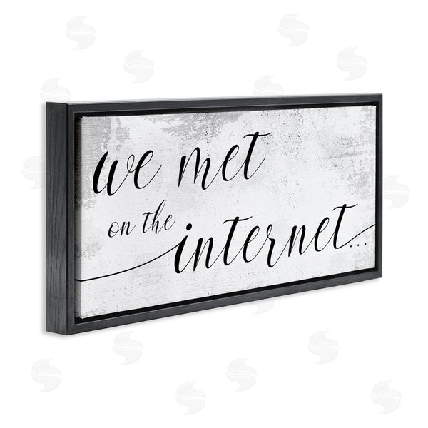 Stupell Industries Stupell Studio | Met On Internet Distressed Design