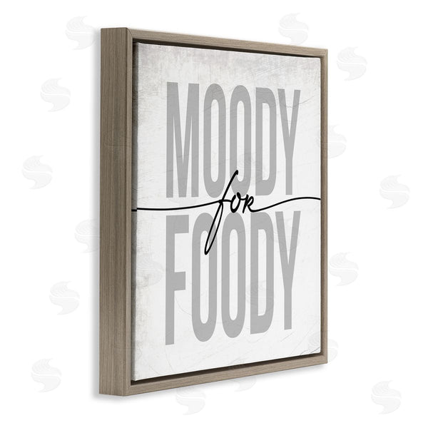 Stupell Industries Stupell Studio | Moody For Foody Phrase Minimal Kitchen Text Wall Art