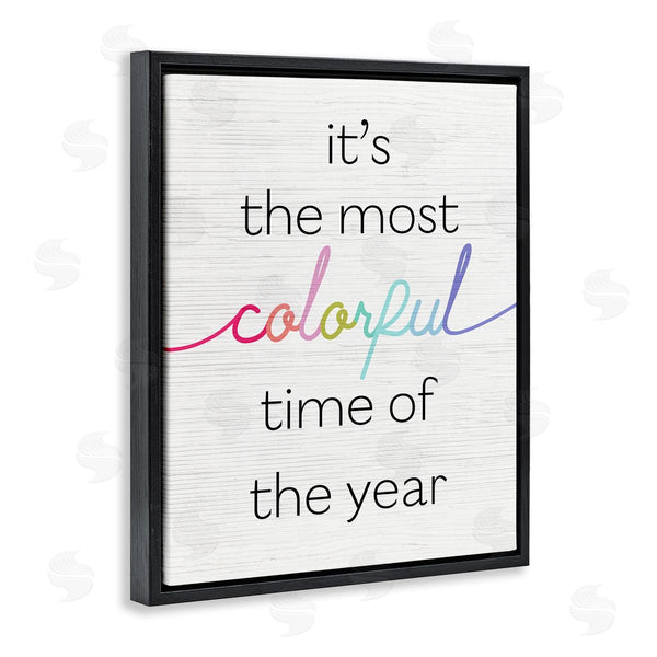 Stupell Industries Stupell Studio | Most Colorful Time Whimsical Holiday