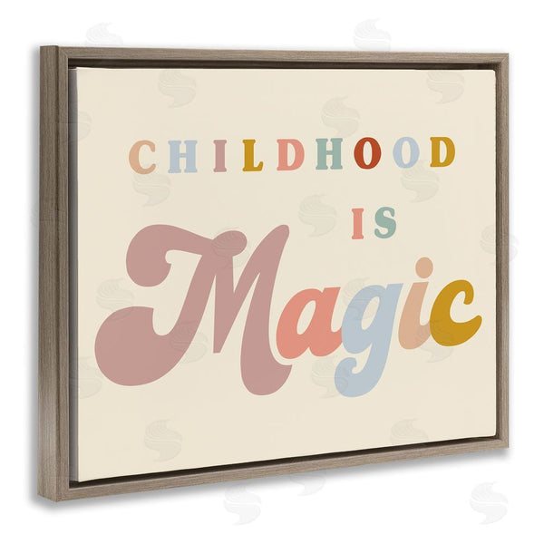 Stupell Industries Stupell Studio | Muted Childhood Is Magic Wall Art