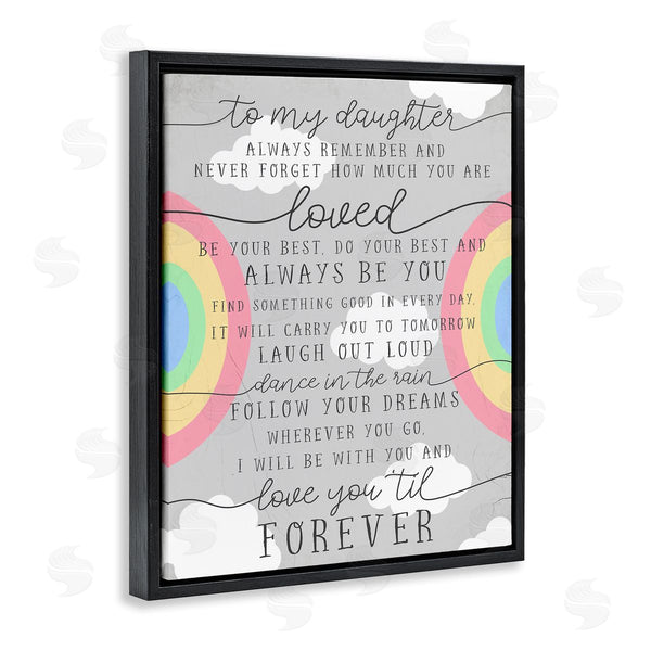Stupell Industries Stupell Studio | My Daughter You Are Loved Quote Charming Rainbows Wall Art