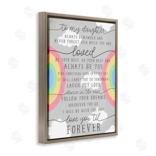 Stupell Industries Stupell Studio | My Daughter You Are Loved Quote Charming Rainbows Wall Art