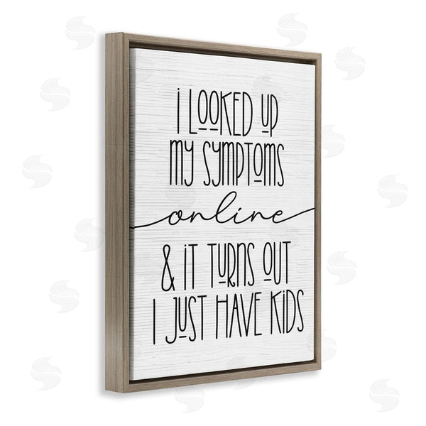 Stupell Industries Stupell Studio | My Symptoms Online Are Just Kids Family Humor Wall Art