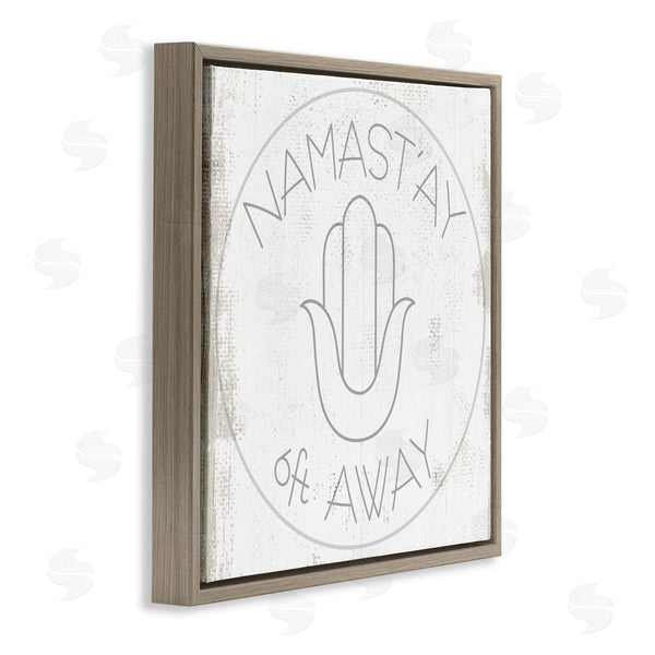 Stupell Industries Stupell Studio | Namast'ay 6 Feet Away Phrase Self-Care Pun